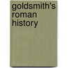 Goldsmith's Roman History by Unknown