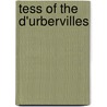 Tess Of The D'Urbervilles by Unknown