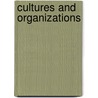 Cultures And Organizations by Unknown