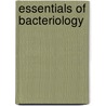 Essentials Of Bacteriology door Onbekend