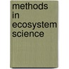 Methods In Ecosystem Science door Onbekend