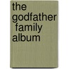 The  Godfather  Family Album by Unknown