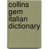 Collins Gem Italian Dictionary door Onbekend