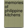 Memories Of Philippine Kitchens by Unknown
