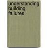 Understanding Building Failures by Unknown