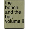 The Bench And The Bar, Volume Ii door Onbekend