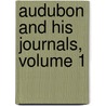 Audubon and His Journals, Volume 1 door Onbekend