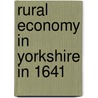 Rural Economy In Yorkshire In 1641 door Onbekend