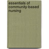 Essentials Of Community-Based Nursing door Onbekend