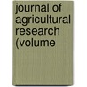 Journal Of Agricultural Research (Volume by Unknown