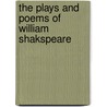 The Plays And Poems Of William Shakspeare door Onbekend