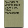 Calendar Of Virginia State Papers And Other Manuscripts by Unknown