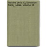 Histoire De La Rï¿½Volution Franï¿½Aise, Volume 10 by Unknown