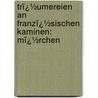 Trï¿½Umereien an Franzï¿½Sischen Kaminen: Mï¿½Rchen door Onbekend
