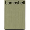 Bombshell door Onbekend