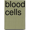 Blood Cells by Unknown