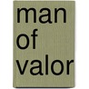 Man of Valor door Onbekend
