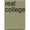 Real College door Onbekend