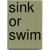 Sink Or Swim by Unknown