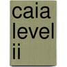 Caia Level Ii door Onbekend