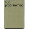 S60 Programming door Onbekend