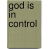 God Is in Control door Onbekend