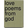 Love Poems from God door Onbekend