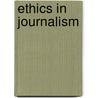 Ethics in Journalism door Onbekend