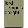 Lord Demon's Delight by Unknown