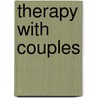 Therapy with Couples by Unknown