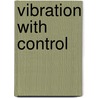 Vibration with Control door Onbekend