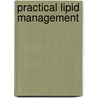 Practical Lipid Management door Onbekend