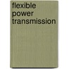Flexible Power Transmission door Onbekend