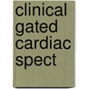 Clinical Gated Cardiac Spect door Onbekend