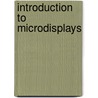 Introduction to Microdisplays door Onbekend