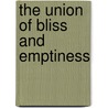 The Union of Bliss and Emptiness door Onbekend