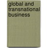 Global and Transnational Business by Unknown