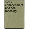 Stock Enhancement and Sea Ranching door Onbekend
