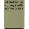 Estimation in Surveys with Nonresponse door Onbekend