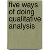 Five Ways of Doing Qualitative Analysis by Unknown