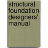 Structural Foundation Designers' Manual by Unknown