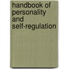 Handbook of Personality and Self-Regulation door Onbekend