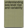 Understanding Sea-Level Rise and Variability door Onbekend