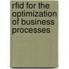 Rfid for the Optimization of Business Processes by Unknown