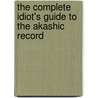 The Complete Idiot's Guide to the Akashic Record door Onbekend