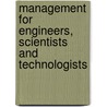 Management for Engineers, Scientists and Technologists door Onbekend