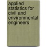 Applied Statistics for Civil and Environmental Engineers door Onbekend