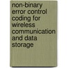Non-Binary Error Control Coding for Wireless Communication and Data Storage door Onbekend