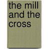 The mill and the cross by Unknown