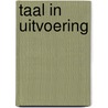 Taal in uitvoering door Onbekend